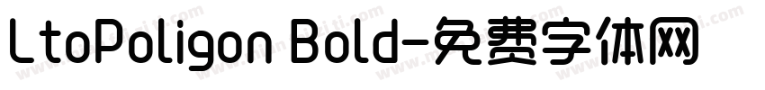 LtoPoligon Bold字体转换